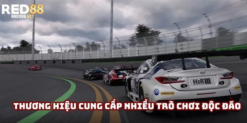 Thương hiệu cung cấp nhiều trò chơi độc đáo